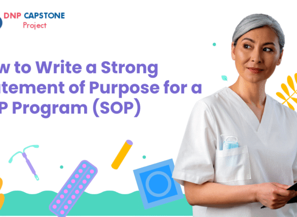 How to Write a Strong Statement of Purpose for a DNP Program